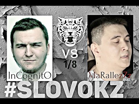 Видео: SLOVO|Казахстан -2 сезон, 1/8 финала — MaRallezZz vs InCognitO